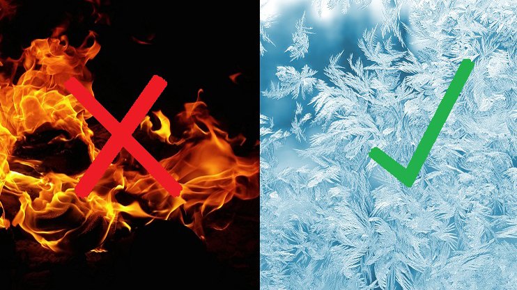 Comparison of fire and ice with a red cross on fire and a green checkmark on ice, symbolizing heat safety and energy efficiency.